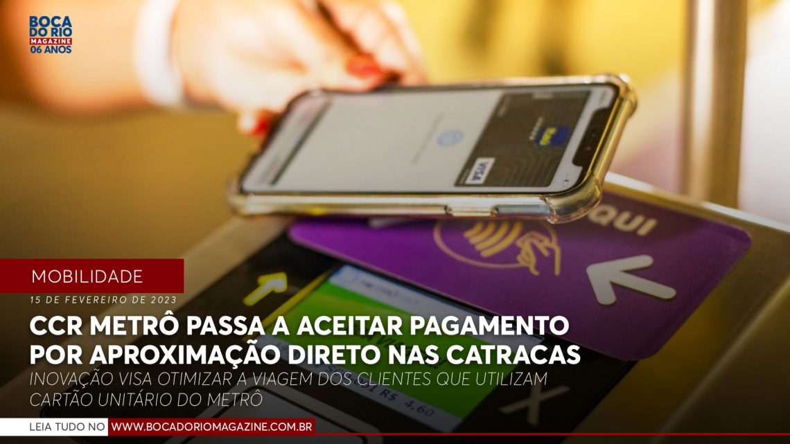 CCR Metrô passa a aceitar pagamento por aproximação direto nas catracas