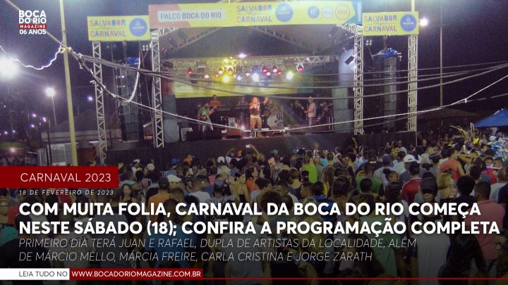 Com muita folia e música, Carnaval da Boca do Rio começa neste sábado (18); confira a programação completa