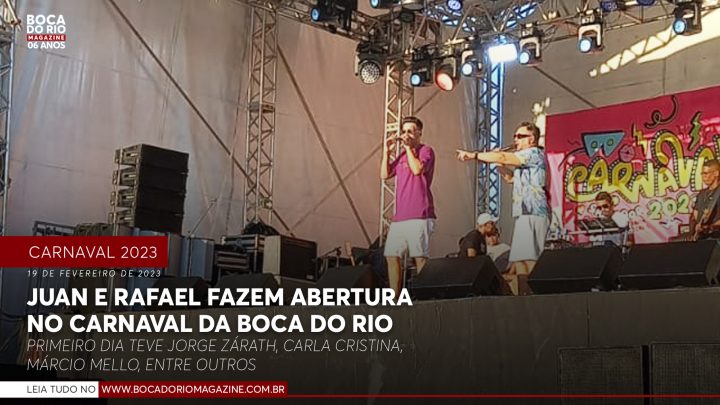 Juan e Rafael fazem abertura no Carnaval da Boca do Rio