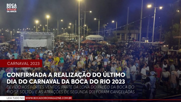 Confirmada a realização do último dia do Carnaval da Boca do Rio