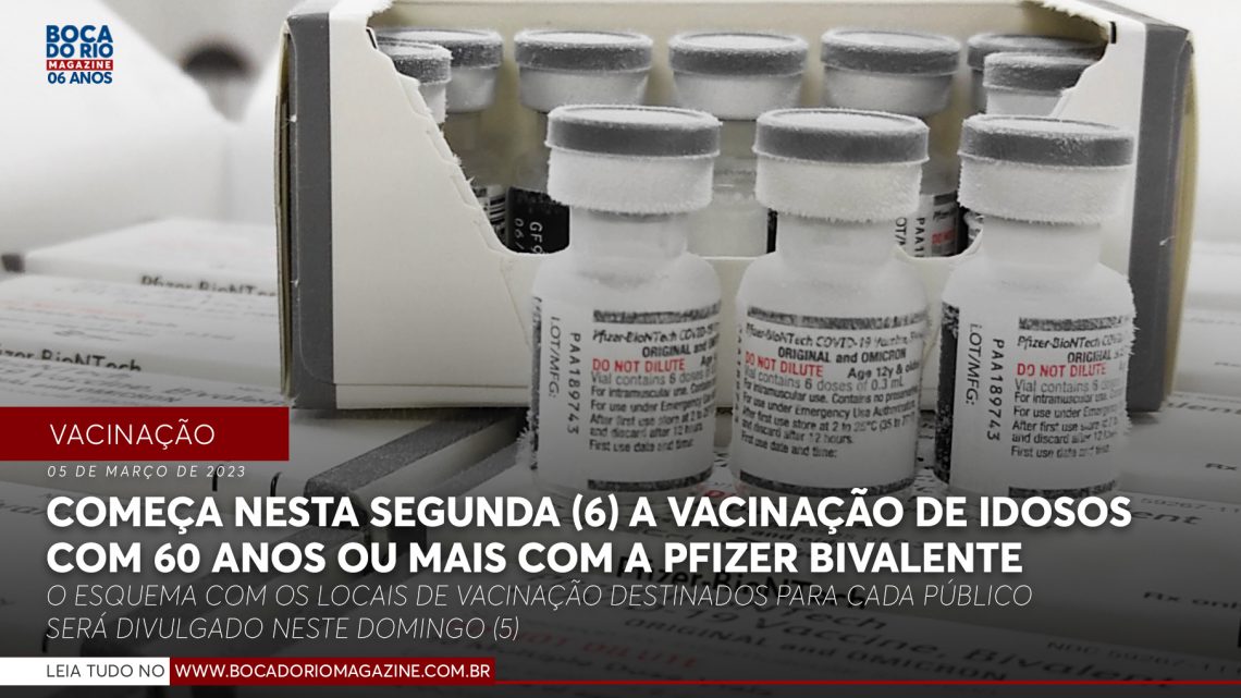 Começa nesta segunda (6) a vacinação de idosos com 60 anos ou mais com a Pfizer Bivalente