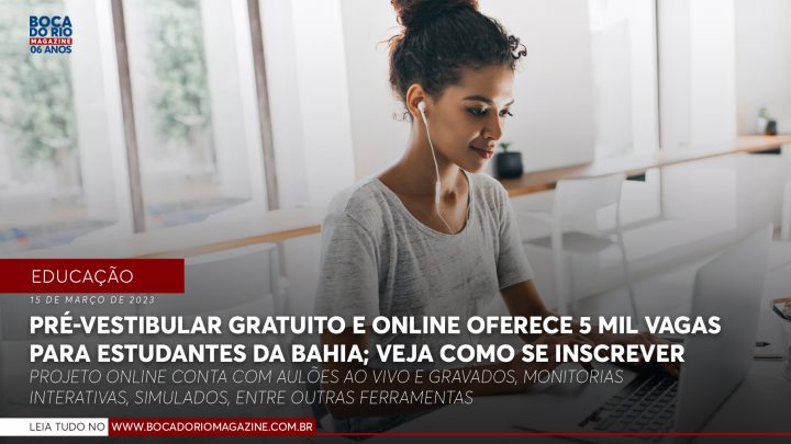 Curso pré-vestibular gratuito e online oferece cinco mil vagas para estudantes da Bahia; veja como se inscrever