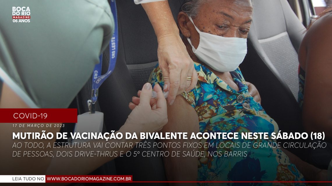 Covid-19: Salvador promove novo mutirão de vacinação da bivalente neste sábado (18)