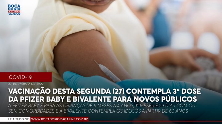 Vacinação contra Covid-19 desta segunda (27) contempla 3ª dose da Pfizer Baby e bivalente para novos públicos