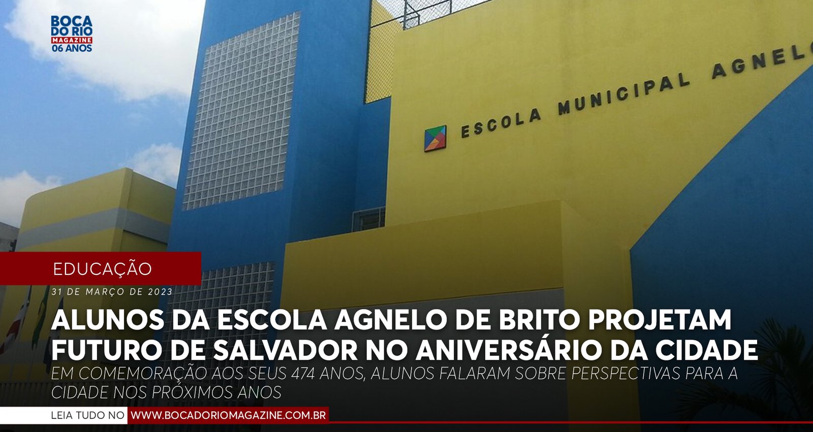Alunos da escola Agnelo de Brito projetam futuro de Salvador no ...