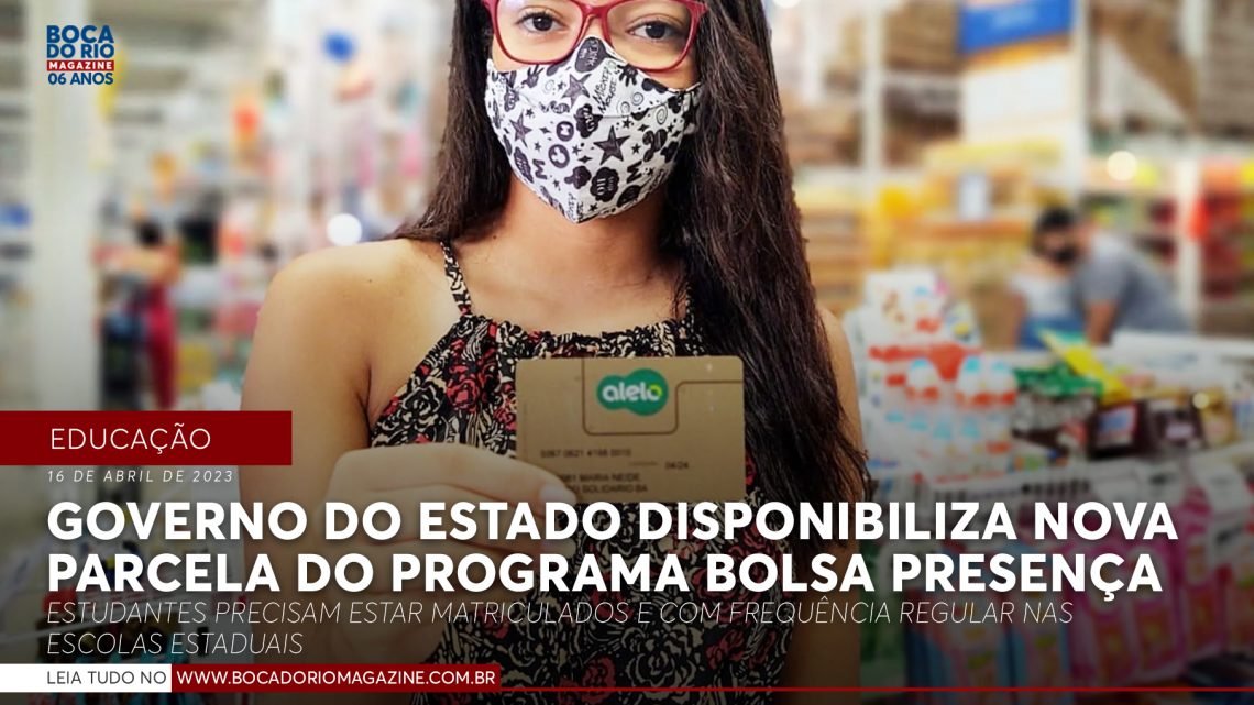 Governo do Estado disponibiliza nova parcela do Programa Bolsa Presença Governo do Estado disponibiliza nova parcela do Programa Bolsa Presença