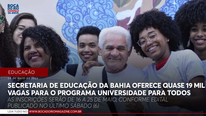 Secretaria de Educação da Bahia oferece quase 19 mil vagas para o Programa Universidade para Todos