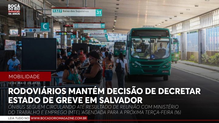 Rodoviários mantém decisão de decretar estado de greve em Salvador