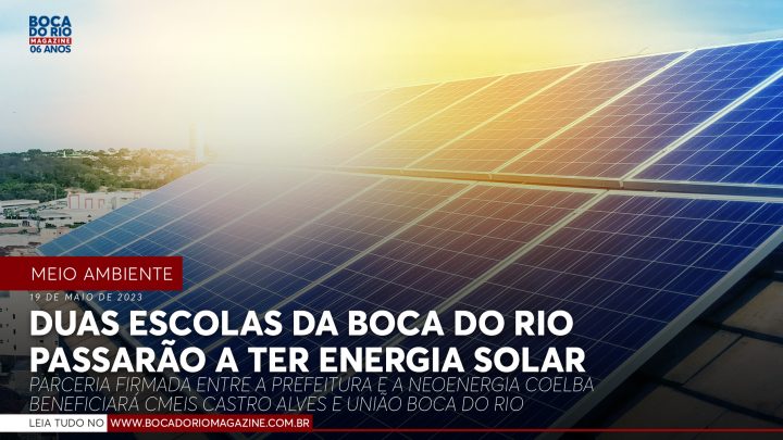 Duas escolas da Boca do Rio passarão a ter energia solar