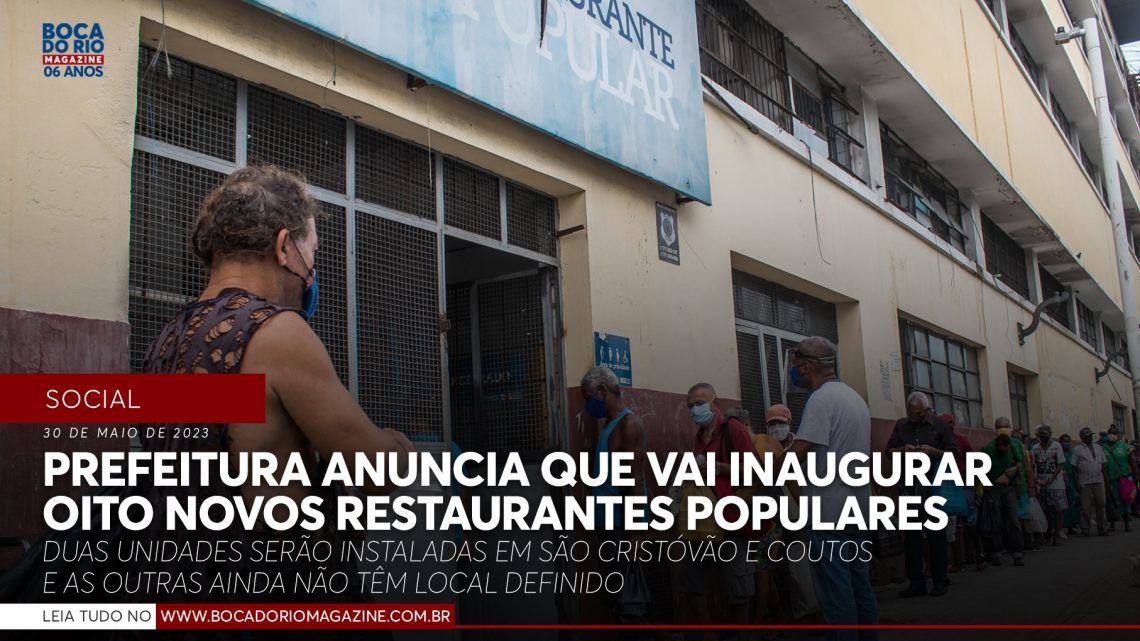 Prefeitura anuncia que vai inaugurar oito novos restaurantes populares