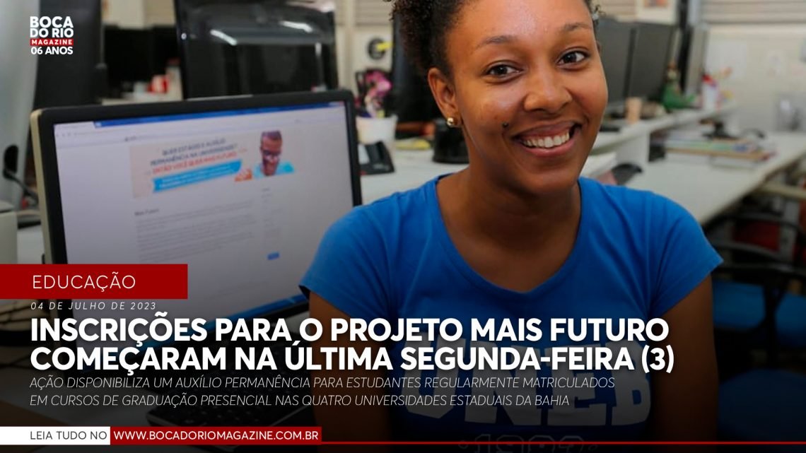 Inscrições para o projeto Mais Futuro começaram na última segunda-feira (3)