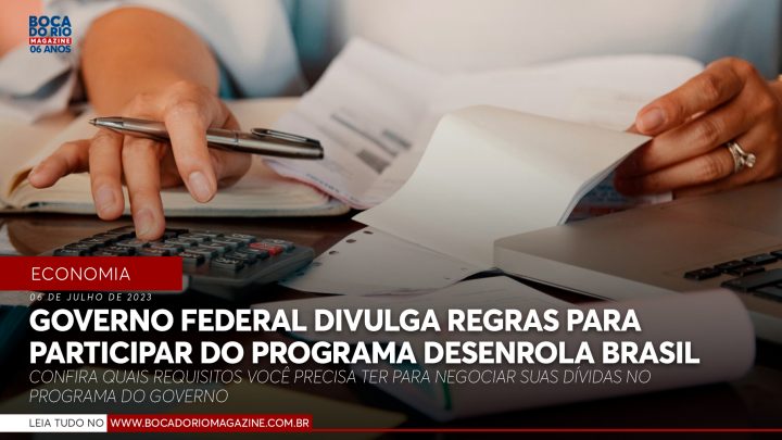 Governo Federal divulga regras para participar do programa Desenrola Brasil
