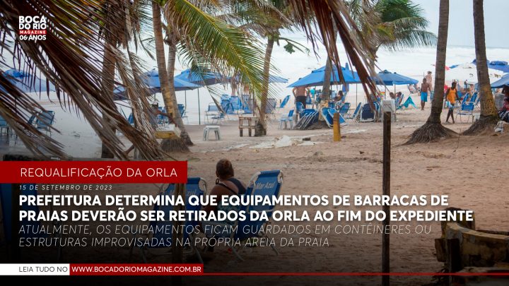 Prefeitura determina que equipamentos de barracas de praias deverão ser retirados da Orla ao fim do expediente