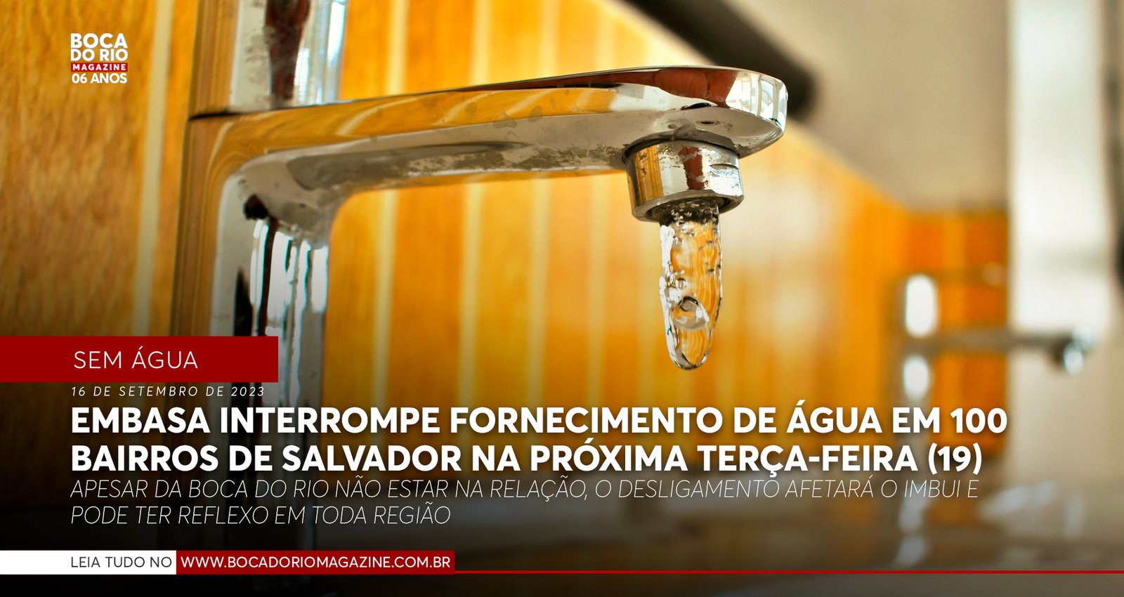 Embasa interrompe fornecimento de água em 100 bairros de Salvador na ...
