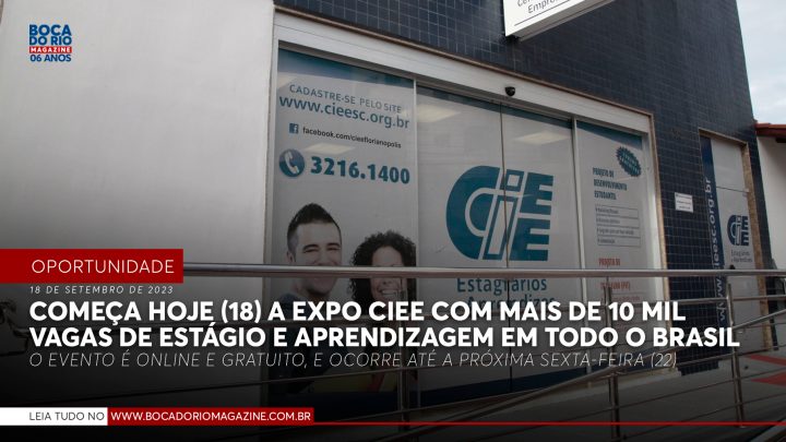 Começa hoje (18) a Expo CIEE com mais de 10 mil vagas de estágio e aprendizagem em todo o Brasil