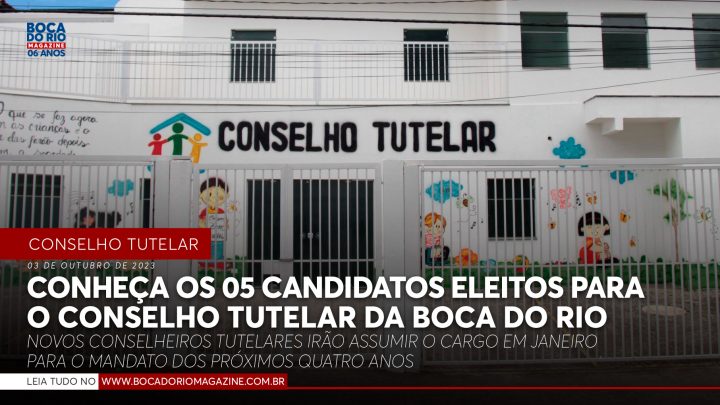 Conheça os 05 candidatos eleitos para o Conselho Tutelar da Boca do Rio