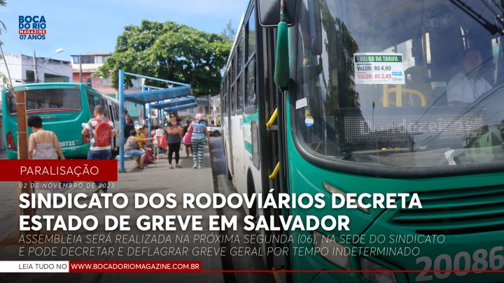 Sindicato dos Rodoviários decreta estado de greve em Salvador