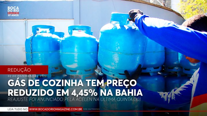 Gás de cozinha tem preço reduzido em 4,45% na Bahia