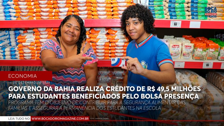 Governo da Bahia realiza crédito de R$ 49,5 milhões para estudantes beneficiados pelo Bolsa Presença