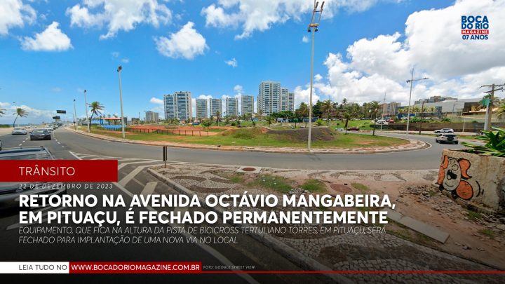 Retorno na Avenida Octávio Mangabeira, em Pituaçu, é fechado permanentemente
