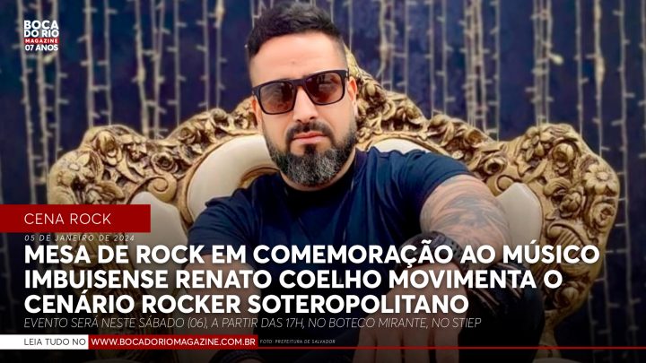 Mesa de Rock em comemoração ao músico imbuiense Renato Coelho movimenta o cenário rocker soteropolitano