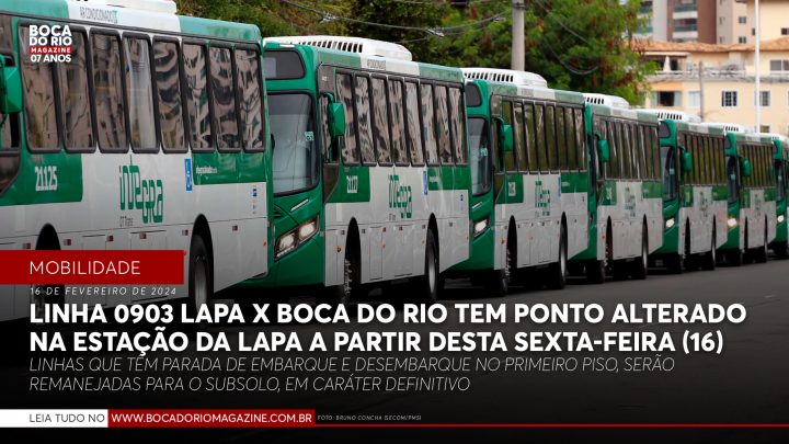 Linha 0903 Lapa x Boca do Rio terá ponto alterado na Estação da Lapa a partir desta sexta (16)