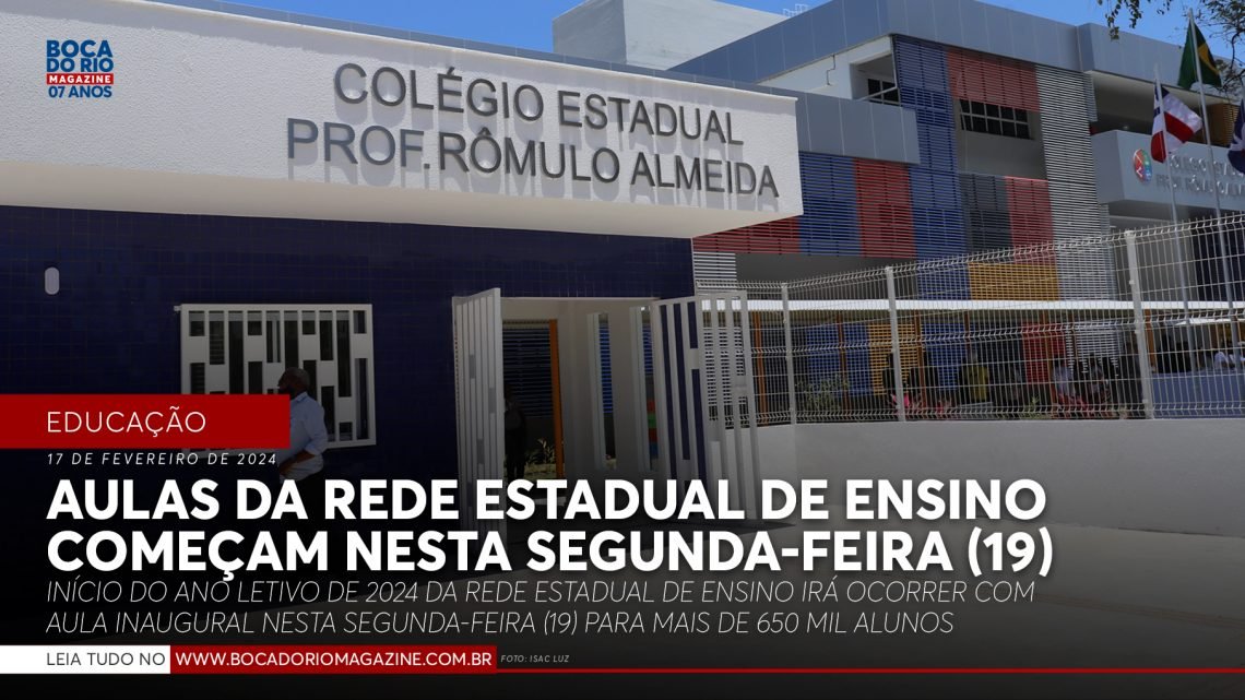 Aulas da rede estadual de ensino começam nesta segunda-feira (19)