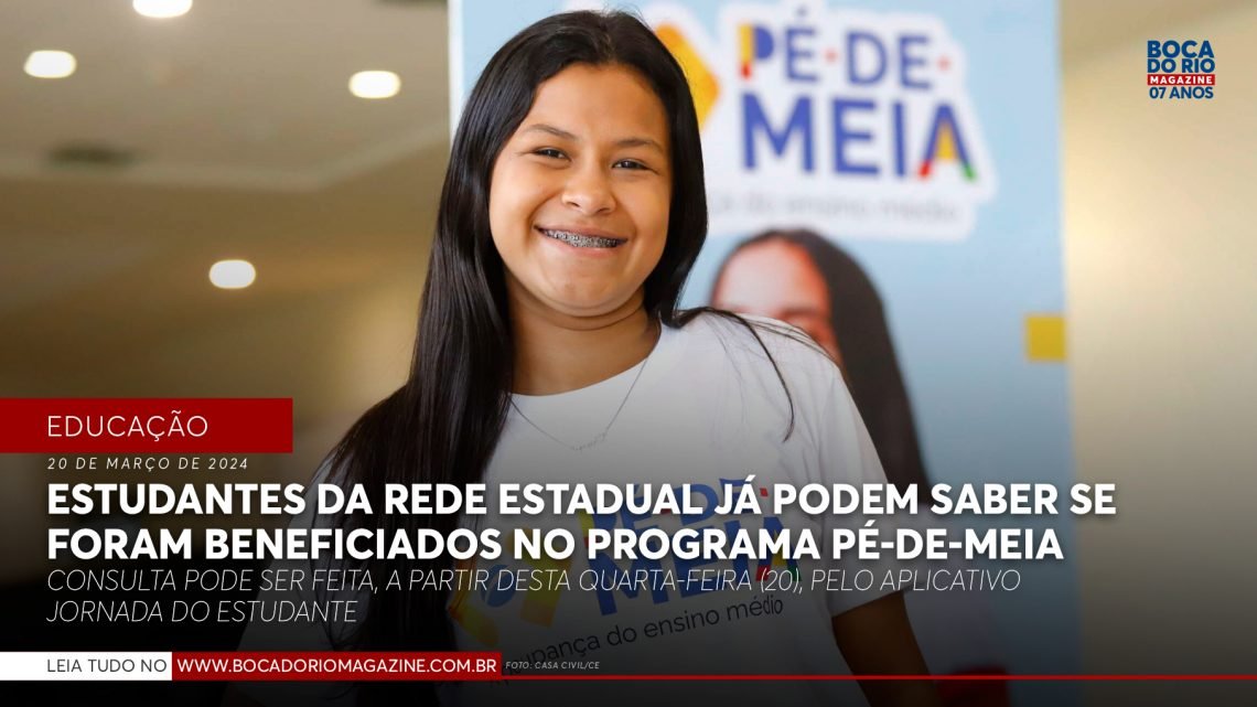 Estudantes da rede estadual já podem saber se foram beneficiados no Programa Pé-de-Meia