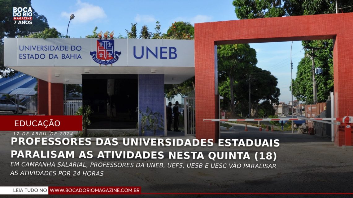 Professores das universidades estaduais da Bahia paralisam atividades nesta quinta (18)