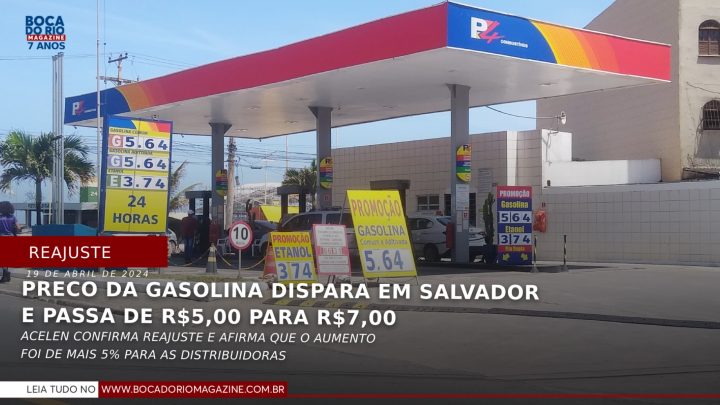 Preço da gasolina dispara em Salvador e já passa dos R$ 7,00