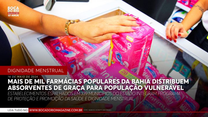 Mais de mil farmácias populares da Bahia distribuem absorventes de graça para população vulnerável