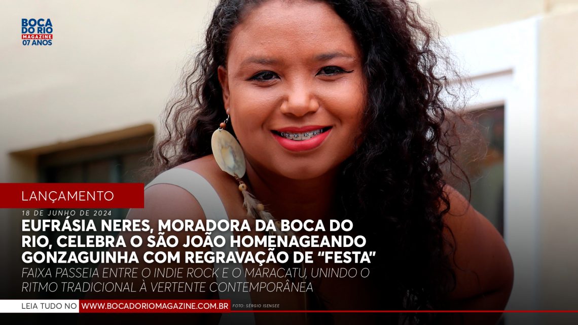 Eufrásia Neres, moradora da Boca do Rio, celebra o São João homenageando Gonzaguinha com regravação de “Festa”