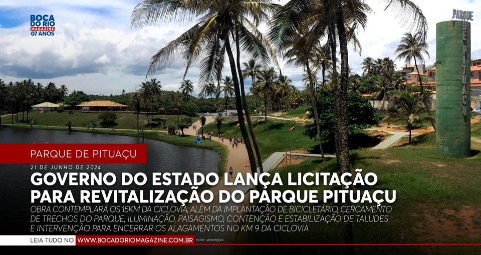 Governo do Estado lança licitação para revitalização do Parque de Pituaçu