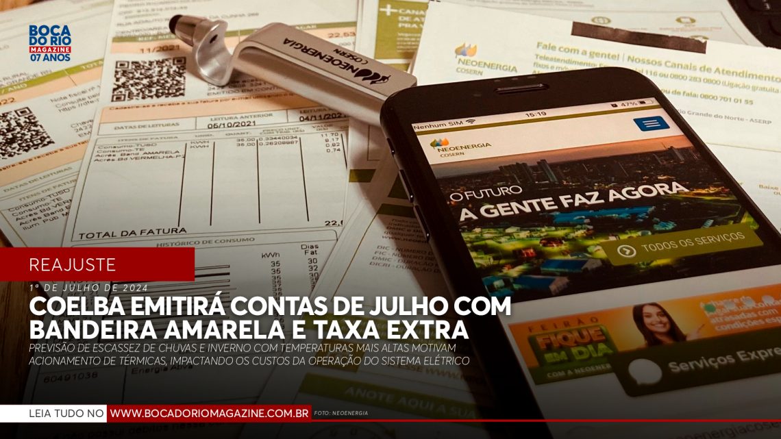 Coelba emitirá contas de julho com bandeira amarela e taxa extra