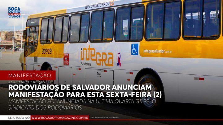 Rodoviários anunciam manifestação na próxima sexta-feira (2) em Salvador