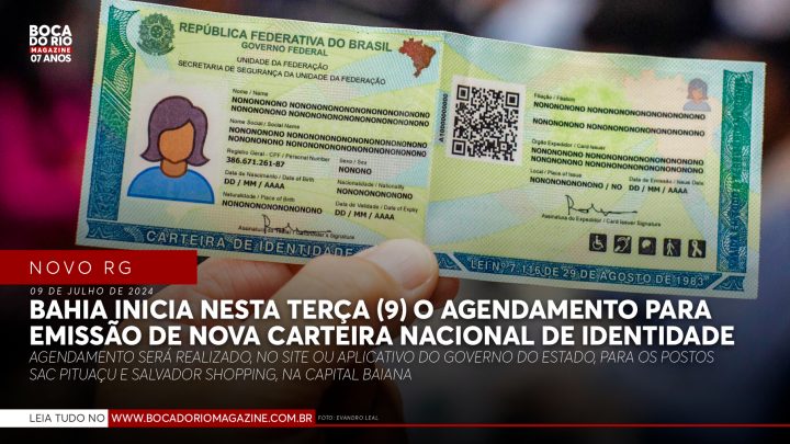 Bahia inicia nesta terça (9) o agendamento para emissão de nova Carteira Nacional de Identidade