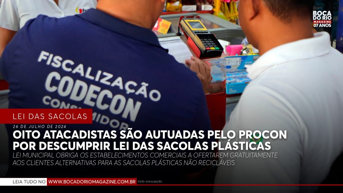 Oito atacadistas são autuadas pelo Procon por descumprir lei das sacolas plásticas Oito atacadistas são autuadas pelo Procon por descumprir lei das sacolas plásticas