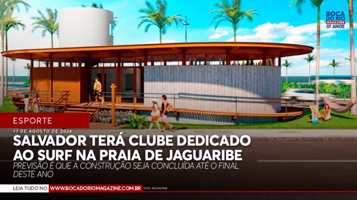 Salvador terá clube dedicado ao surf na Praia de Jaguaribe