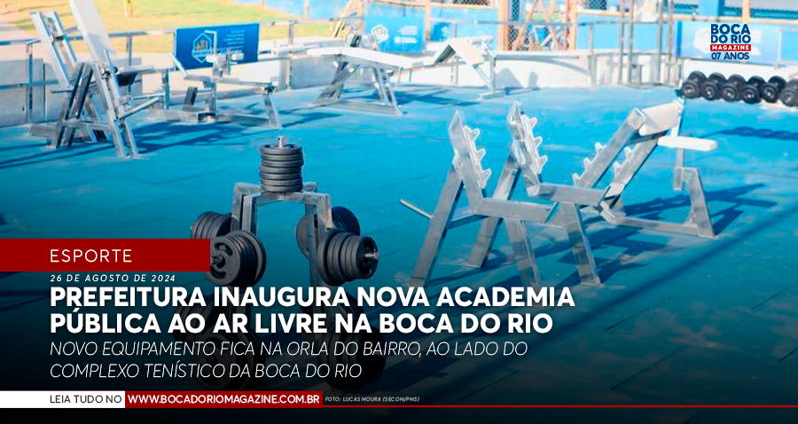 Prefeitura inaugura nova academia pública ao ar livre na Boca do Rio