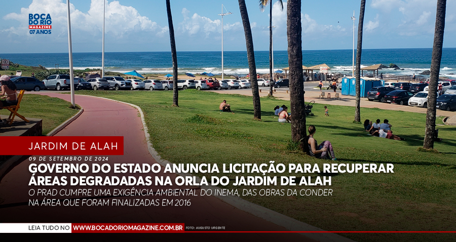 Governo do Estado anuncia licitação para recuperar áreas degradadas na orla do Jardim de Alah