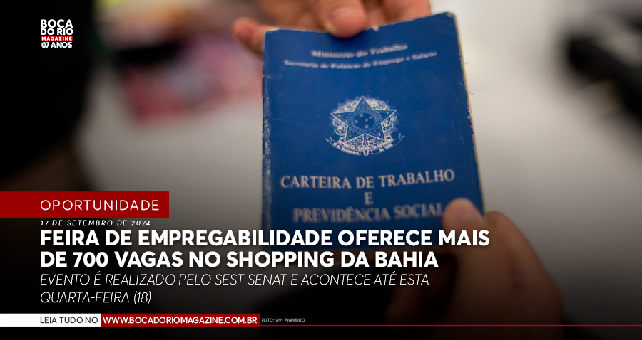 Feira de empregabilidade oferece mais de 700 vagas no Shopping da Bahia