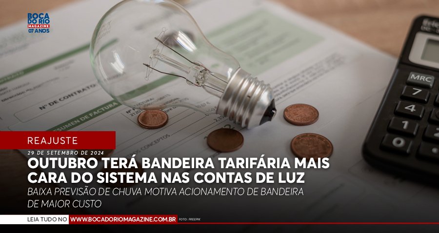 Outubro terá conta de luz com bandeira tarifária mais cara do sistema Outubro terá conta de luz com bandeira tarifária mais cara do sistema