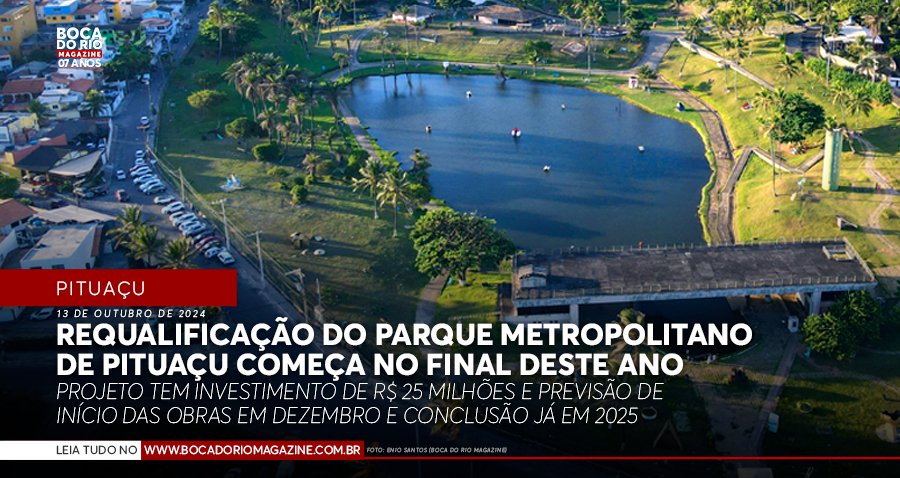 Requalificação do Parque Metropolitano de Pituaçu começa no final deste ano