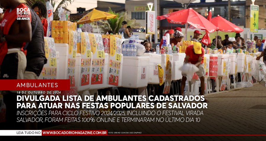 Divulgada lista de ambulantes cadastrados para atuar nas festas populares de Salvador