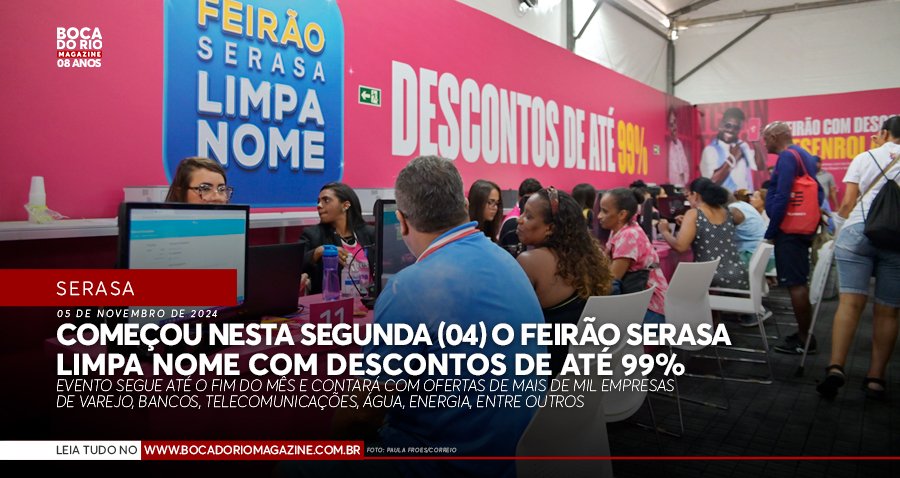 Começou nesta segunda (04) o Feirão Serasa Limpa Nome com descontos de até 99% Começou nesta segunda (04) o Feirão Serasa Limpa Nome com descontos de até 99%