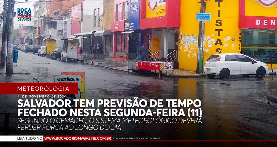 Salvador tem previsão de tempo fechado nesta segunda-feira (11) Salvador tem previsão de tempo fechado nesta segunda-feira (11)