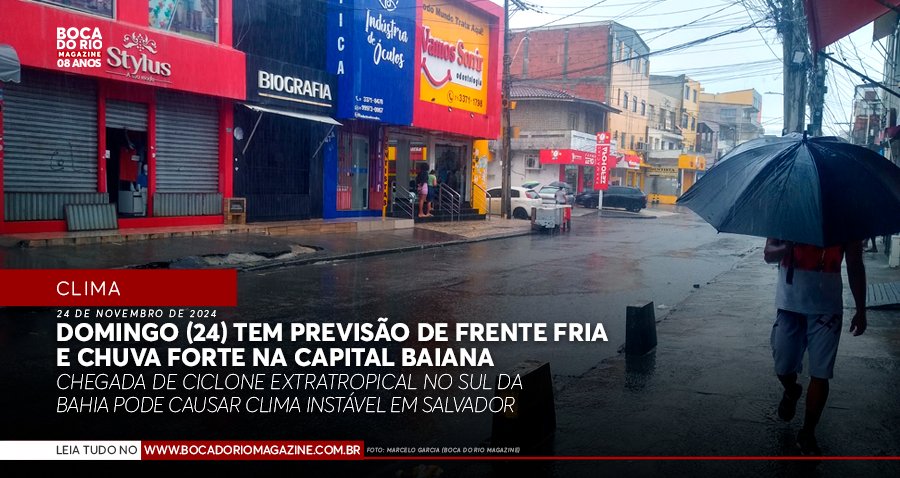 Domingo (24) tem previsão de frente fria e chuva forte na capital baiana Domingo (24) tem previsão de frente fria e chuva forte na capital baiana