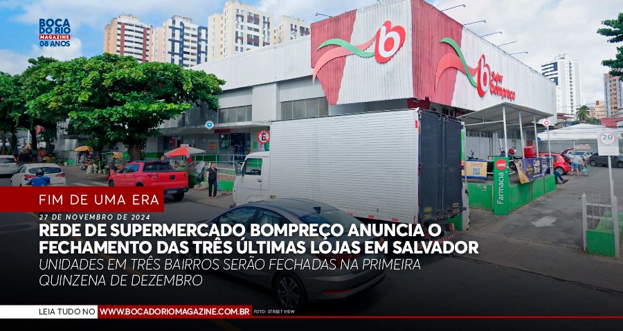 Rede de Supermercado Bompreço anuncia o fechamento das três últimas lojas em Salvador