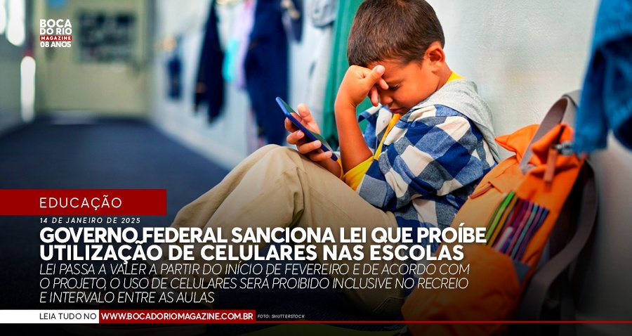 Governo Federal sanciona lei que proíbe utilização de celulares nas escolas brasileiras Governo Federal sanciona lei que proíbe utilização de celulares nas escolas brasileiras