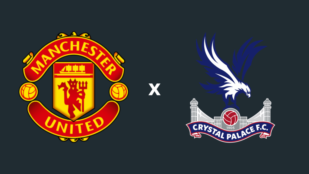 Manchester United x Crystal Palace